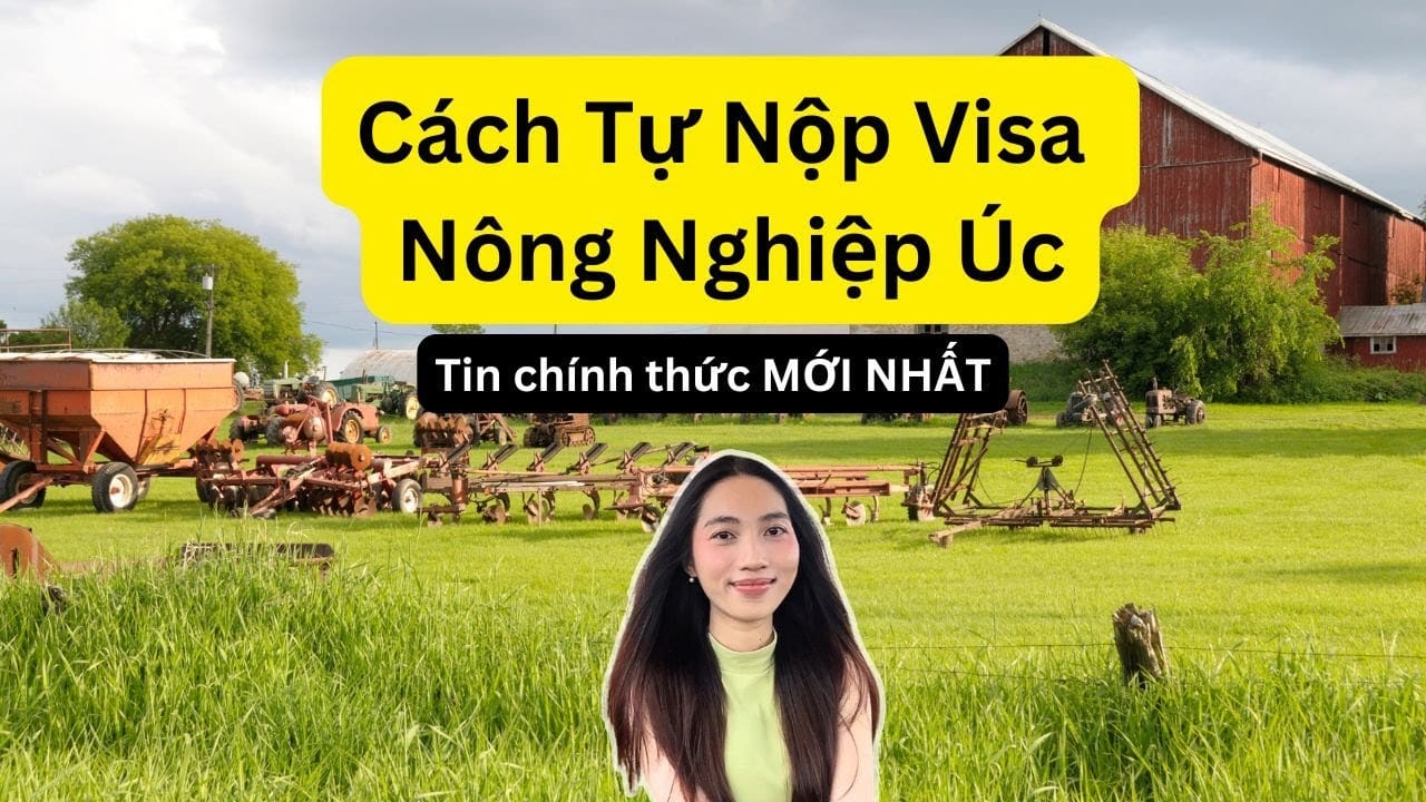 Full cách Làm Visa Nông Nghiệp Úc- Visa 403 Full cách Làm Visa Nông Nghiệp Úc- Visa 403