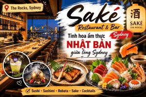 Khám phá Saké Restaurant & Bar – Trải nghiệm ẩm thực Nhật Bản đẳng cấp giữa lòng Sydney
