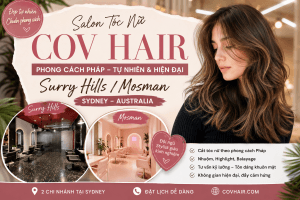 COV Hair – Salon Tóc Nữ Mang Phong Cách Pháp Giữa Lòng Sydney