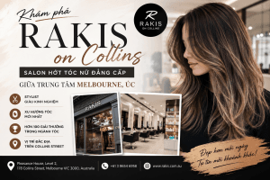 Rakis on Collins – Salon Hớt Tóc Nữ Đẳng Cấp Giữa Trung Tâm Melbourne, Úc