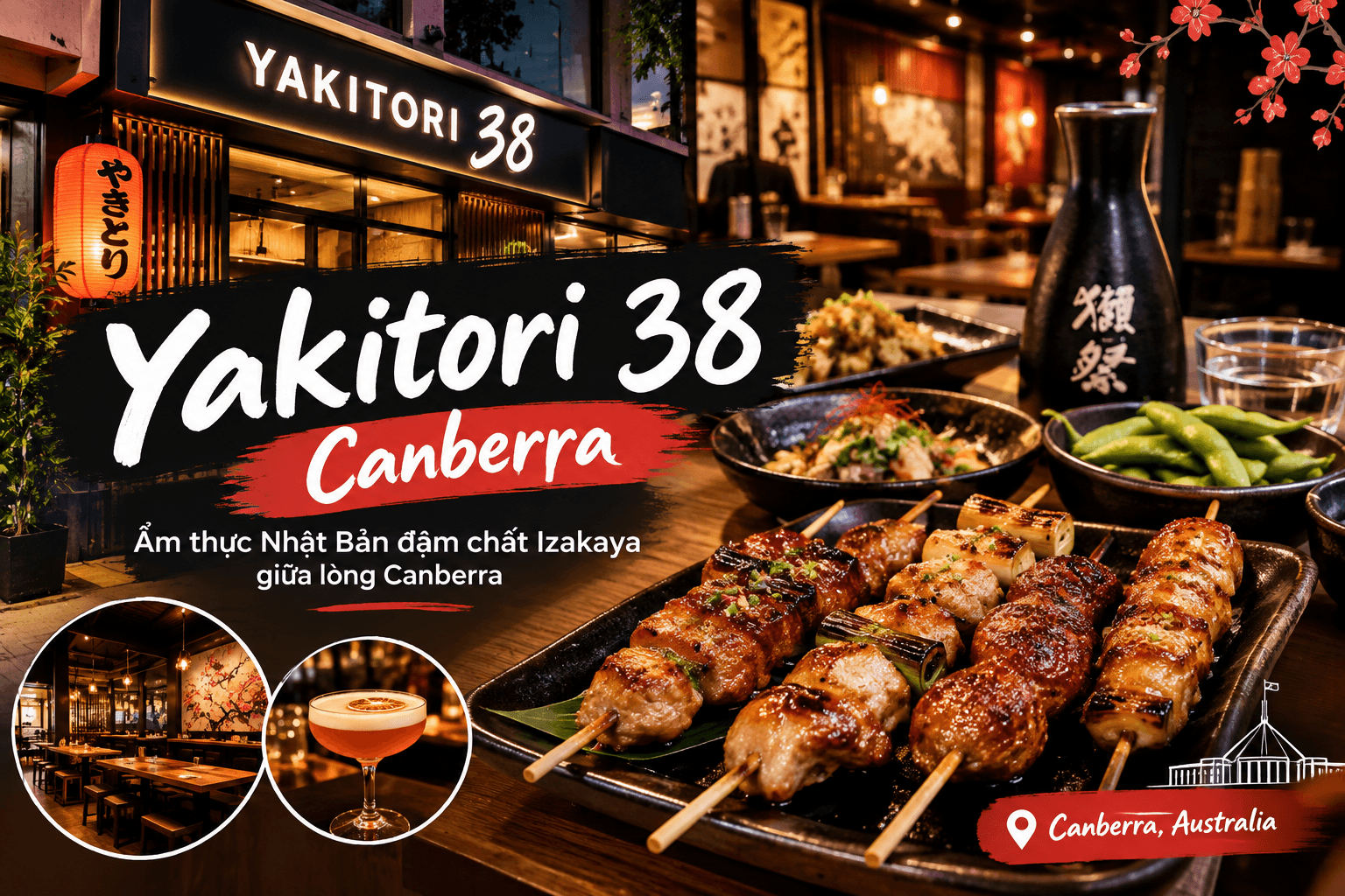 Yakitori 38 Canberra – Trải Nghiệm Ẩm Thực Nhật Bản Đậm Chất Izakaya Giữa Lòng Canberra