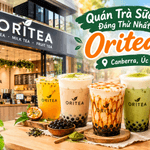 Oritea Canberra – Quán Trà Sữa Đáng Thử Nhất Ở Canberra, Úc
