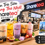 Sharetea Brisbane – Quán trà sữa đáng thử dành cho tín đồ trà sữa tại Brisbane, Úc