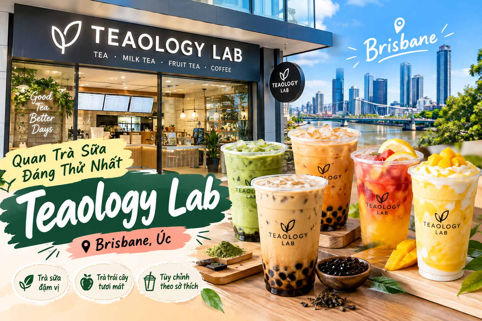 Teaology Lab Brisbane – Điểm Hẹn Trà Sữa Đáng Thử Cho Tín Đồ Trà Tại Úc