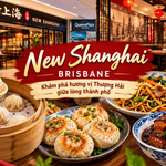 New Shanghai Brisbane – Khám phá hương vị Thượng Hải với tiểu long bao và những món Hoa truyền thống