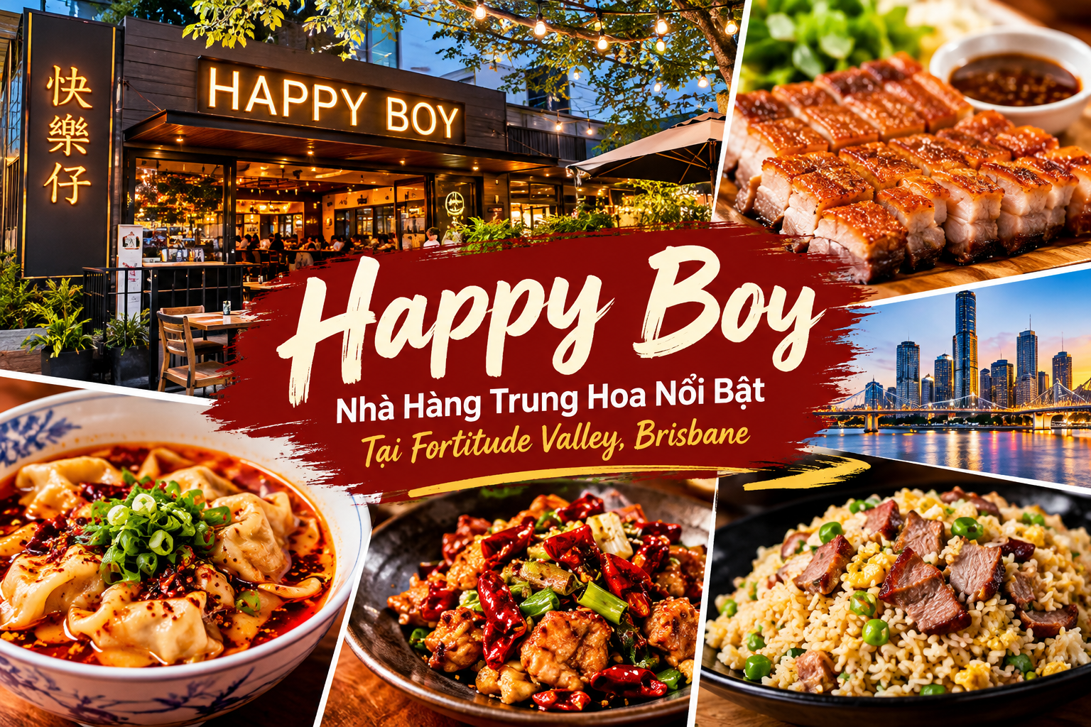 Happy Boy Brisbane – Khám phá nhà hàng Trung Hoa nổi tiếng tại Fortitude Valley, Queensland Happy Boy Brisbane – Khám phá nhà hàng Trung Hoa nổi tiếng tại Fortitude Valley, Queensland