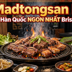 Madtongsan II Brisbane – Dấu Ấn Ẩm Thực Hàn Quốc Giữa Trung Tâm Brisbane, Australia