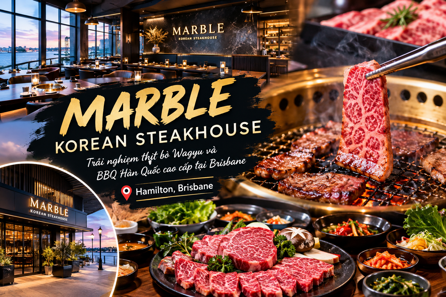 Marble Korean Steakhouse – Trải nghiệm thịt bò Wagyu và BBQ Hàn Quốc cao cấp tại Brisbane